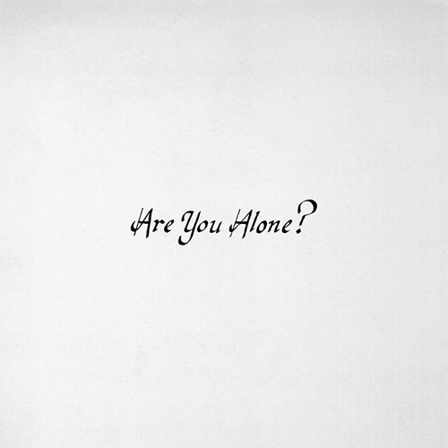 Majical Cloudz - Are You Alone?