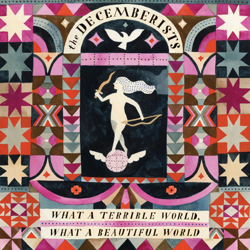The Decemberists - What a Terrible World, What a Beautiful World