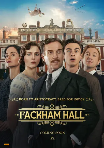 Theatrical poster of the movie 'Fackham Hall'.