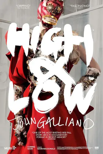 Theatrical poster of the movie 'High & Low – John Galliano'.