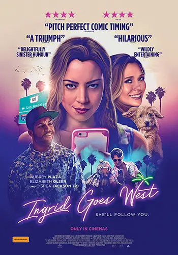Theatrical poster of the movie 'Ingrid Goes West'.
