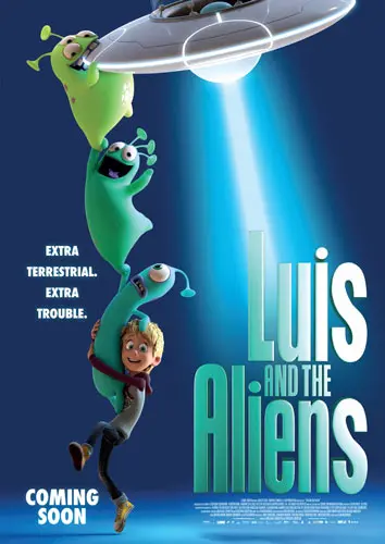 Theatrical poster of the movie 'Luis and the Aliens'.