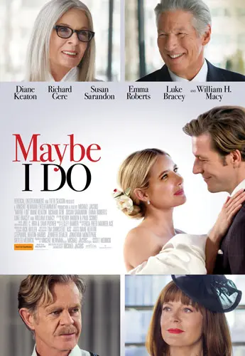 Theatrical poster of the movie 'Maybe I Do'.