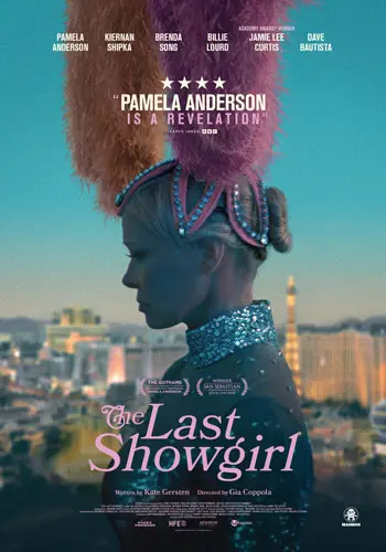 Theatrical poster of the movie 'The Last Showgirl'.